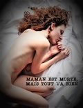 Cover: Maman est morte, mais tout va bien - Librinova