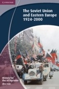 Cover: History for the IB Diploma: The Soviet Union and Eastern Europe 1924-2000 - Cambridge University Press