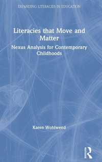 Enlarge image Cover: Literacies that Move and Matter - Routledge