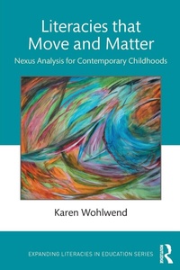 Enlarge image Cover: Literacies that Move and Matter - Routledge