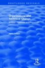 Cover: Organizations and Technical Change - Routledge