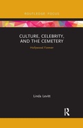 Cover: Culture, Celebrity, and the Cemetery - Routledge