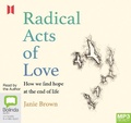 Cover: Radical Acts of Love - Bolinda/Canongate Audio