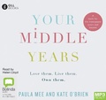 Cover: Your Middle Years - Bolinda Audio Books