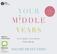 Enlarge image Cover: Your Middle Years - Bolinda Audio Books
