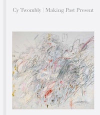 Enlarge image Cover: Cy Twombly - Museum of Fine Arts,Boston
