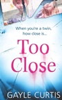 Cover: Too Close - Dalzell Press