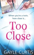 Cover: Too Close - Dalzell Press