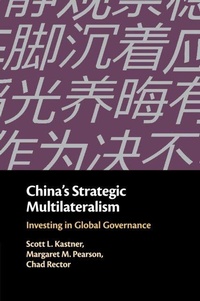 Bild: China's Strategic Multilateralism - Cambridge University Press