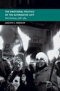 Cover: The Emotional Politics of the Alternative Left - Cambridge University Press
