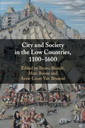 Cover: City and Society in the Low Countries, 1100-1600 - Cambridge University Press