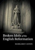 Cover: Broken Idols of the English Reformation - Cambridge University Press