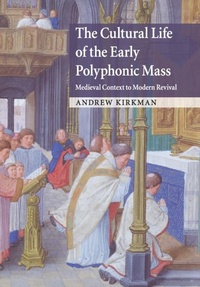 Abbildung von: The Cultural Life of the Early Polyphonic Mass - Cambridge University Press