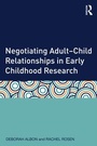 Bild: Negotiating Adult-Child Relationships in Early Childhood Research - Routledge