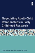 Cover: Negotiating Adult-Child Relationships in Early Childhood Research - Routledge