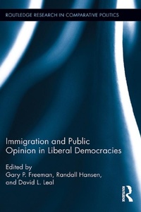 Enlarge image Cover: Immigration and Public Opinion in Liberal Democracies - Routledge