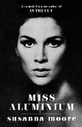 Cover: Miss Aluminium - Weidenfeld & Nicolson