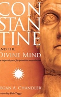 Cover: Constantine and the Divine Mind - Wipf & Stock Publishers
