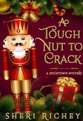 Cover: A Tough Nut to Crack - Sheri Richey