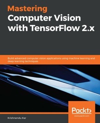 Abbildung von: Mastering Computer Vision with TensorFlow 2.x - De Gruyter