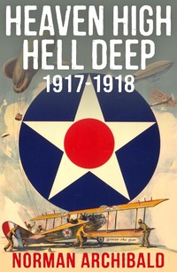 Abbildung von: Heaven High Hell Deep 1917 -1918 - Burtyrki Books