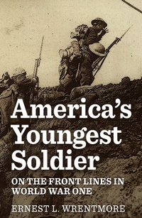 Abbildung von: America's Youngest Soldier - Burtyrki Books