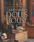 Cover: The Miniature Library of Queen Mary's Dolls' House - Royal Collection Trust