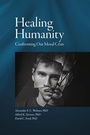 Cover: Healing Humanity - Holy Trinity Seminary Press
