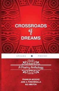 Abbildung von: Crossroads of Dreams - Spears Media Press