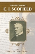 Cover: The Life Story of C.I. Scofield - Dispensational Publishing House