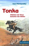 Cover: Tonka - Der Erz&auml;hlverlag UG