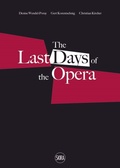 Cover: Last Days of the Opera - Skira