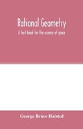 Cover: Rational geometry; a text-book for the science of space - ALPHA EDITION