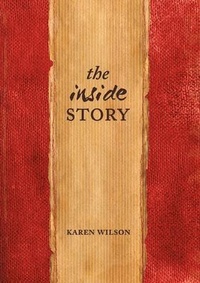 Enlarge image Cover: The Inside Story - Karen Wilson