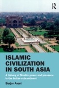 Cover: Islamic Civilization in South Asia - Routledge