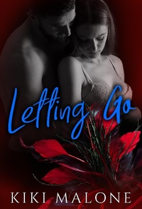 Enlarge image Cover: Letting Go - KiKi Malone