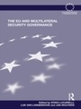 Cover: The EU and Multilateral Security Governance - Routledge
