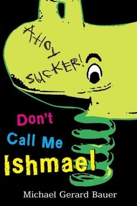 Enlarge image Cover: Don't Call Me Ishmael - HarperCollins
