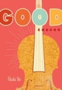 Cover: Good Enough - HarperCollins
