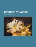 Cover: Katherine Trevalyan - Rarebooksclub.com