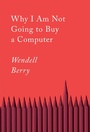 Cover: Why I Am Not Going to Buy a Computer - Counterpoint