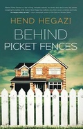 Cover: Behind Picket Fences - Hend Hegazi