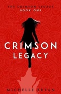 Cover: Crimson Legacy (Crimson Legacy 1) - Aelurus Publishing