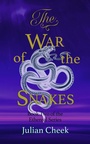 Cover: The War of the Snakes - Clink Street Publishing