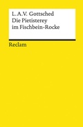Cover: Die Pietisterey im Fischbein-Rocke - Reclam