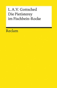 Enlarge image Cover: Die Pietisterey im Fischbein-Rocke - Reclam