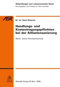 Cover: Handlungs- und Kostentragungspflichten bei der Altlastensanierung - St&auml;mpfli Verlag AG