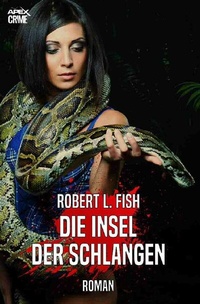 Enlarge image Cover: DIE INSEL DER SCHLANGEN - epubli