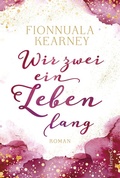 Cover: Wir zwei ein Leben lang - HarperCollins