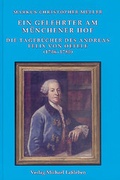 Cover: Ein Gelehrter am M&uuml;nchener Hof - Verlag Michael La&szlig;leben